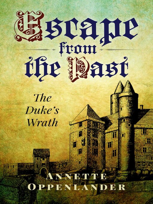 Title details for Escape from the Past by Annette Oppenlander - Available